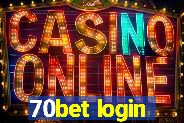 70bet login